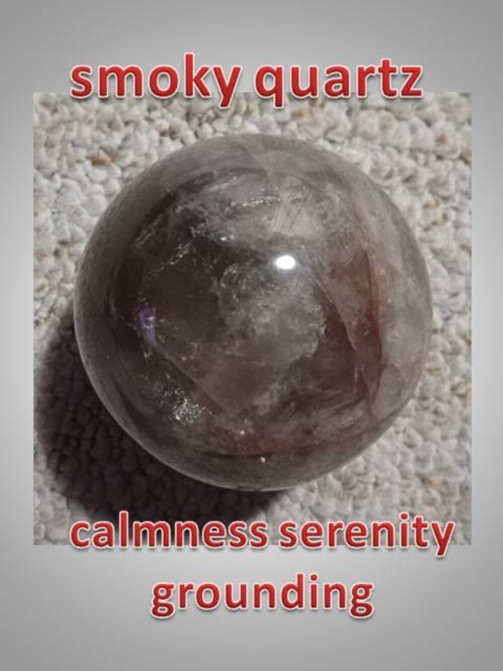 75mm Smoky Quartz stone crystal Sphere 03 Protection Calming Grounding